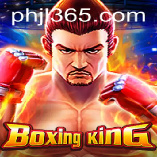 Discover the Exciting World of BoxingKing: A Thrilling Experience with PHJL